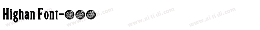 Highan Font字体转换